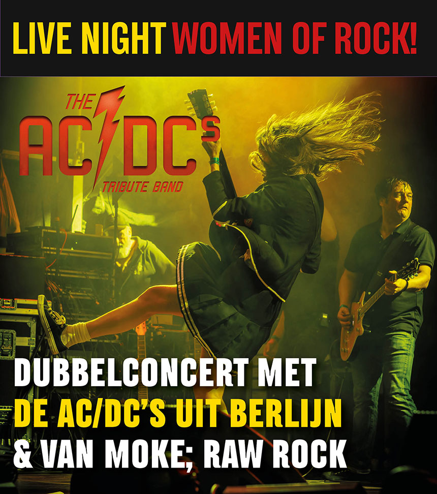 Dubbelconcert | WOMEN OF ROCK: THE AC/DC's (DE) - AC/DC Tribute & VAN MOKE